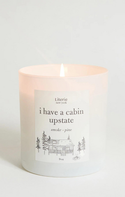 I Have a Cabin Upstate Candle